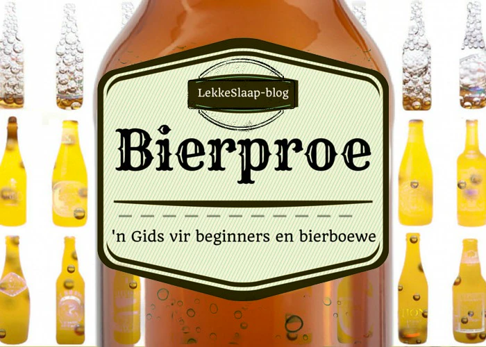 Bierproe vir beginners en bierboewe