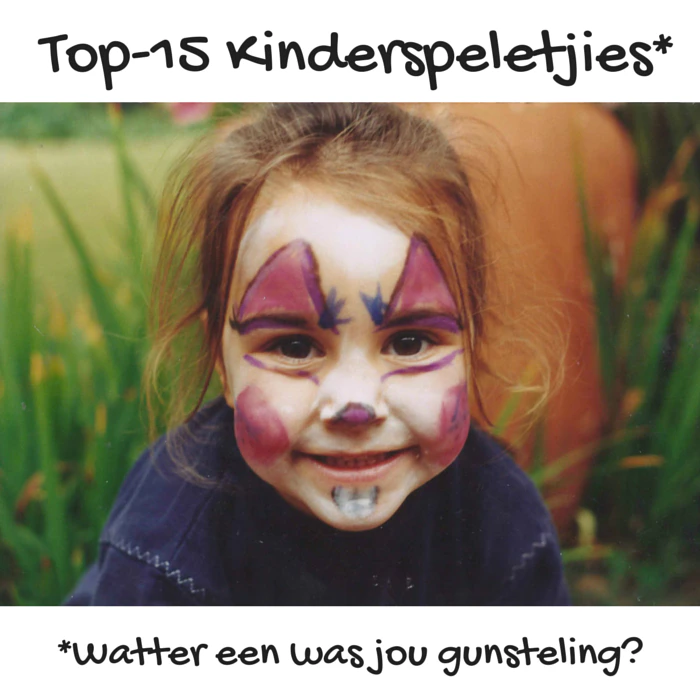 Die top-15 kinderspeletjies! Kan jy elkeen onthou?