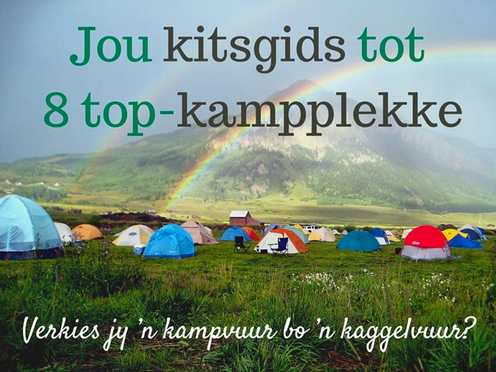 Jou kitsgids tot 8 top-kampplekke