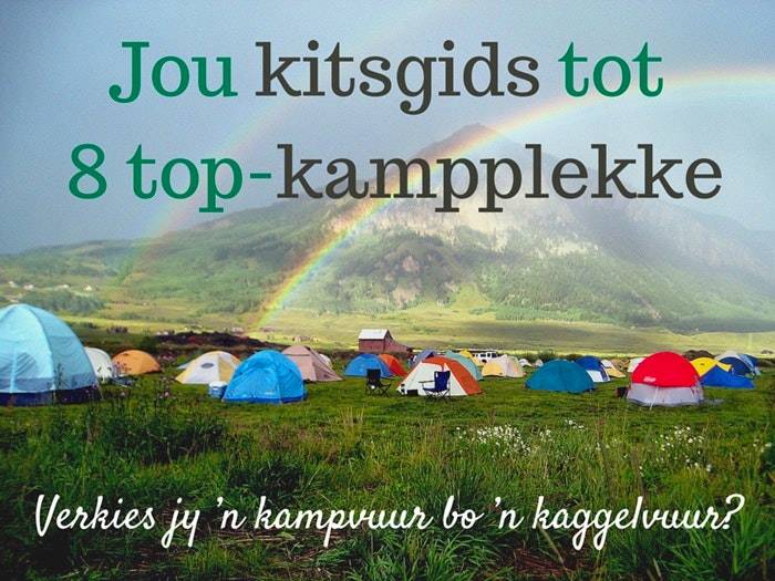 Jou kitsgids tot 8 top-kampplekke