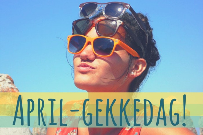 Goeie idees vir Gekkedag