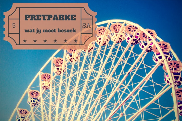 5 Prettige Pretparke!