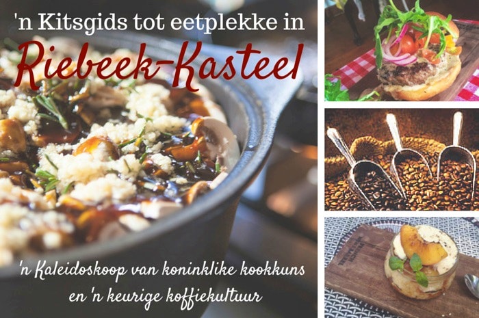 ’n Kitsgids tot eetplekke in Riebeek-Kasteel