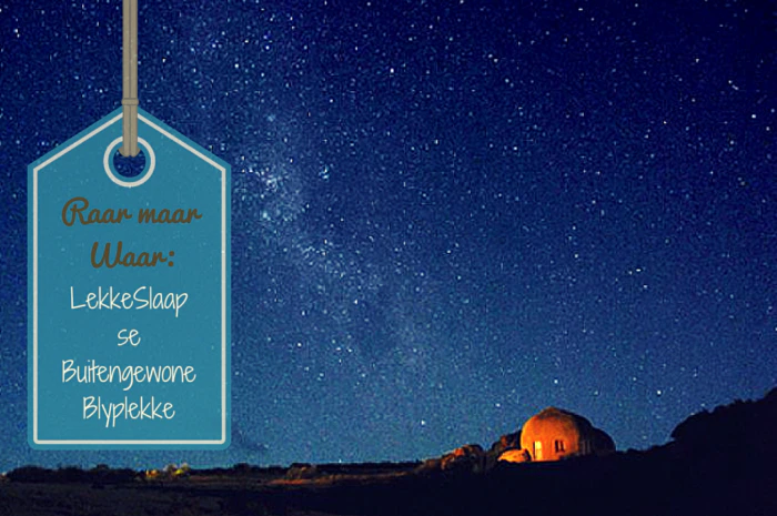 Raar maar waar: buitengewone blyplekke in SA