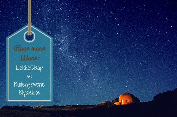 Raar maar waar: buitengewone blyplekke in SA