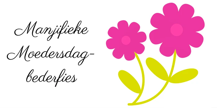 Manjifieke Moedersdag-bederfies