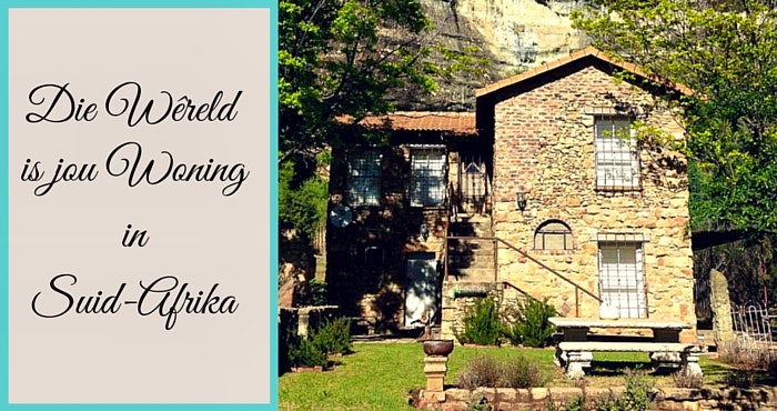 Die Wêreld is jou Woning in SA