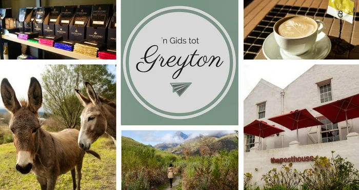 Ons gids tot ’n wegbreek in Greyton!