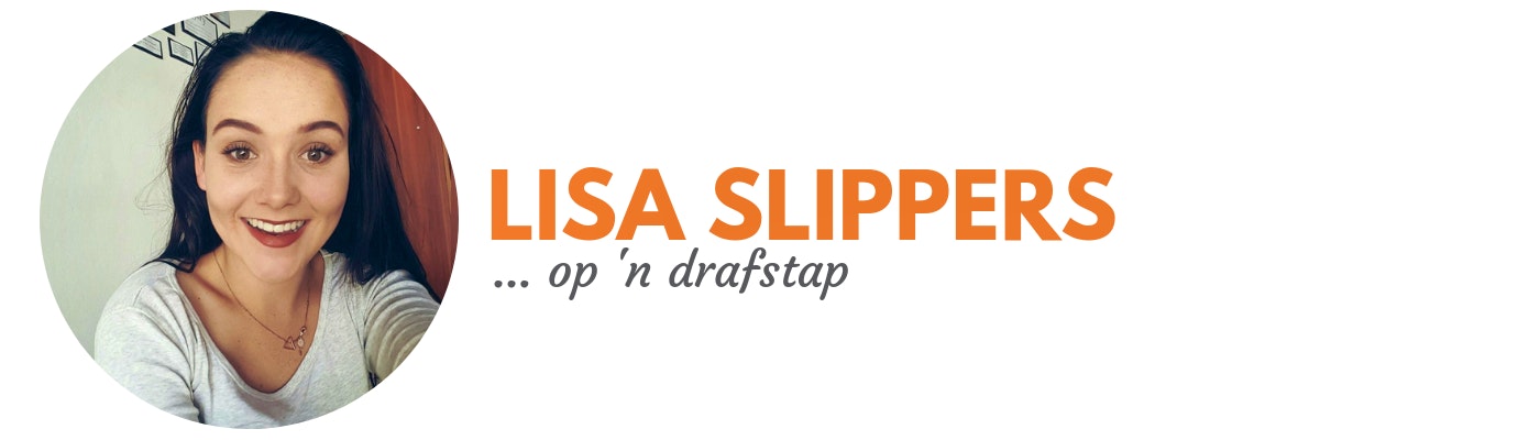 Lisa Slippers: op 'n drafstap
