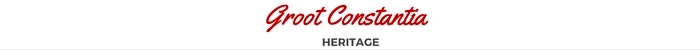 Heritage - Groot Constantia